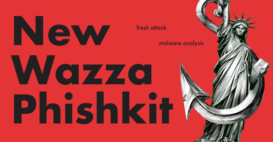 Wazza Phishkit Targets Banking, Government, and Manufacturing Across the US, EU, and Australia