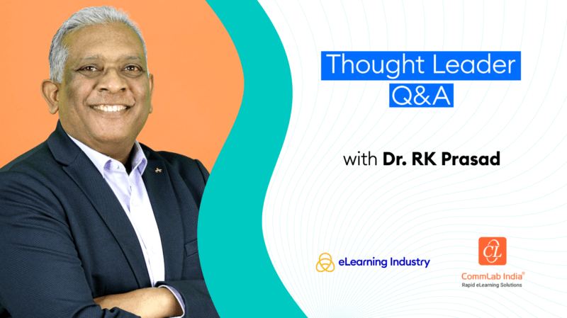 Thought Leader Q&A: Exploring The Role Of Customer Training As A Strategic Business Driver With Dr. RK Prasad