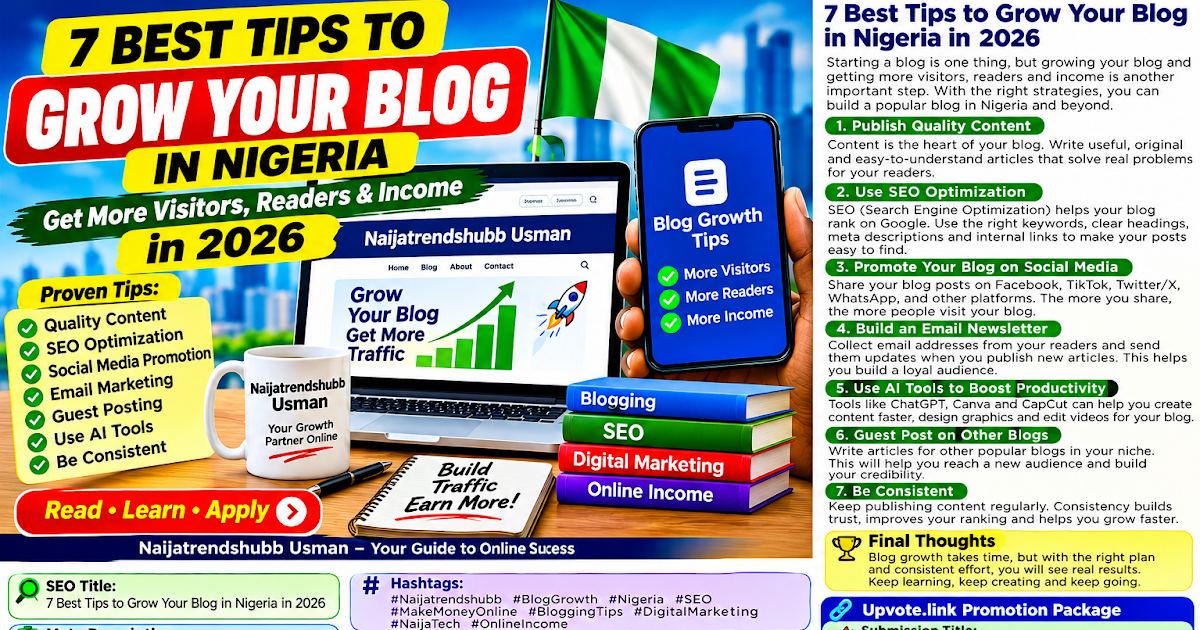 7 Best Tips to Grow Your Blog in Nigeria in 2026