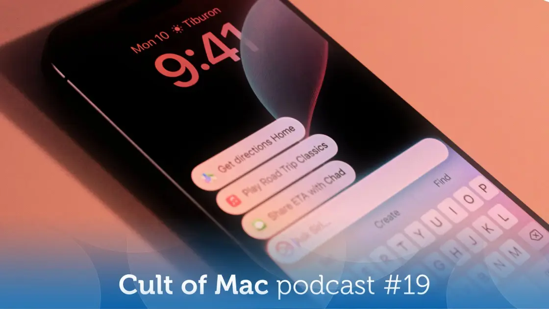 Cash in on Siri’s stupidity [Cult of Mac podcast No. 19]