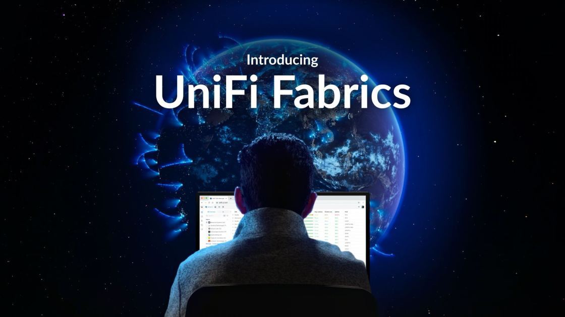 Introducing UniFi Fabrics