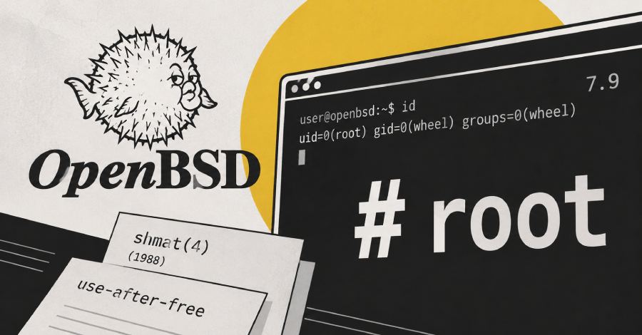 Researchers Demonstrate OpenBSD Root Exploit Chaining 37-Year-Old Shared-Memory Bug