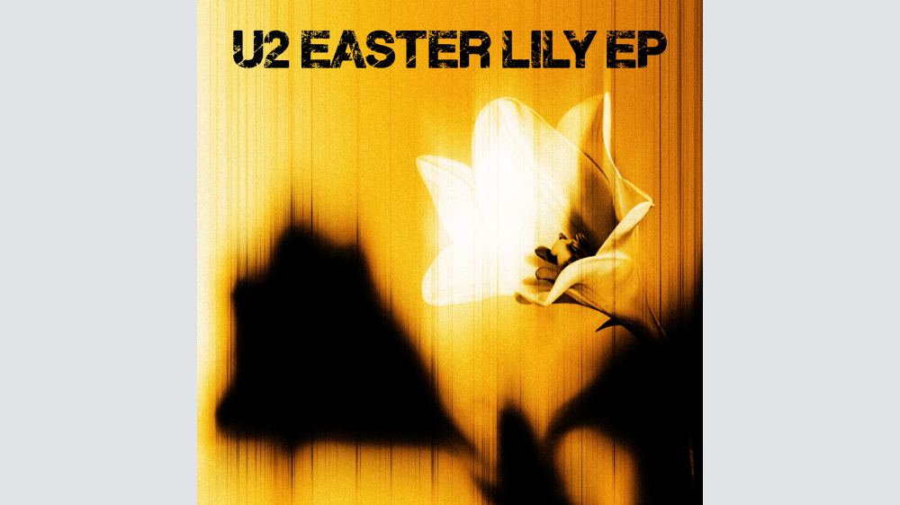 U2 Releases the Band’s Second Six-Song EP of 2026, ‘Easter Lily’