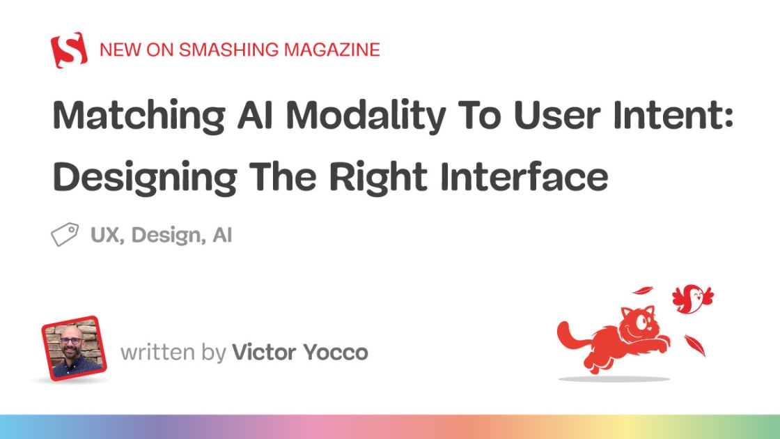 Matching AI Modality To User Intent: Designing The Right Interface