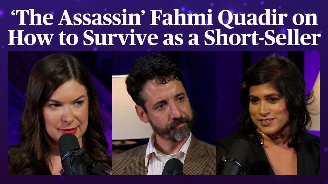 Fahmi Quadir on How to Survive as a Short-Seller 