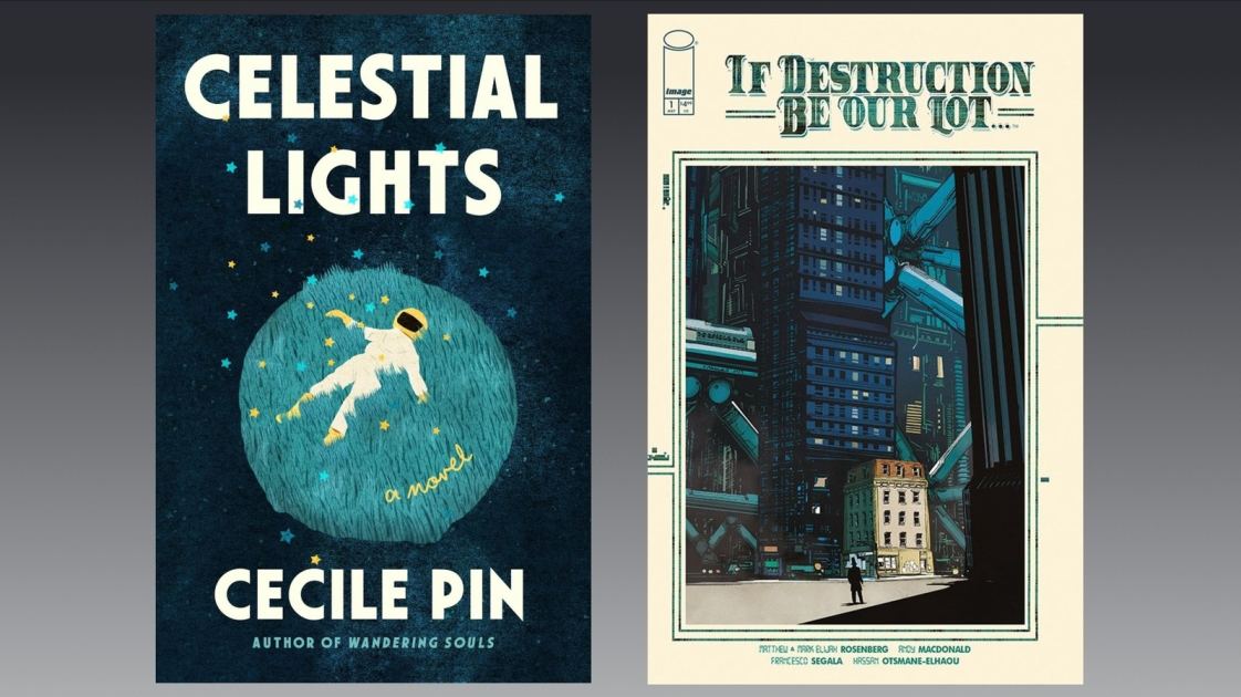 What to read this weekend: Celestial Lights and If Destruction Be Our Lot