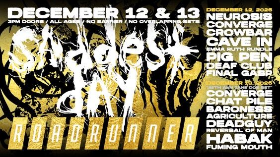 Win Two-Day Passes To Saddest Day 2026