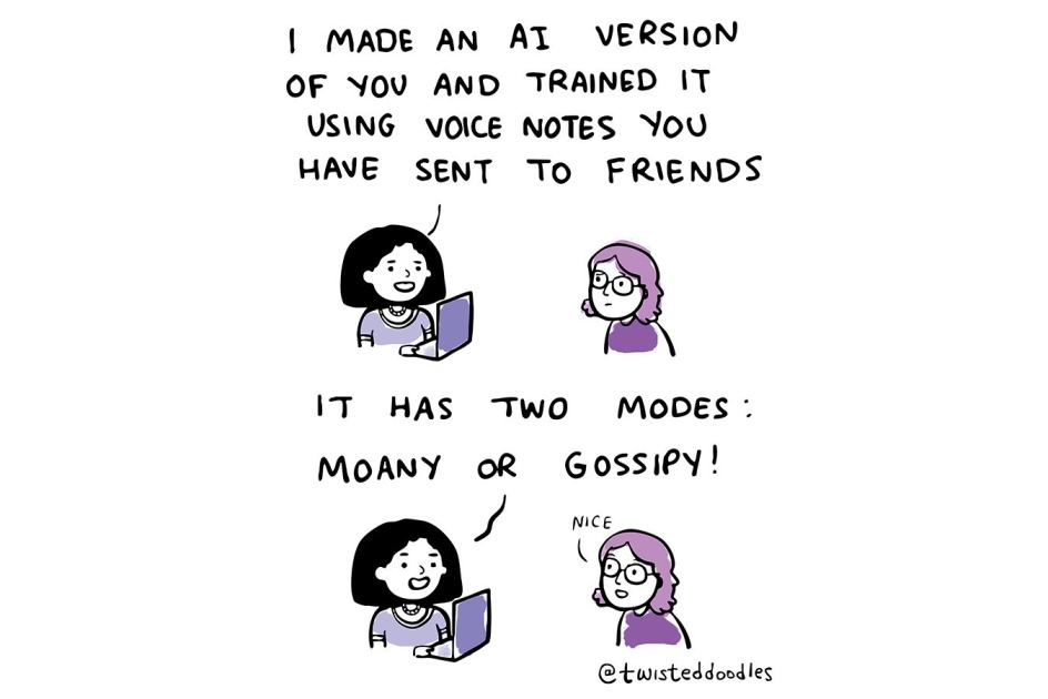 Twisteddoodles: ‘I made an AI version of you’