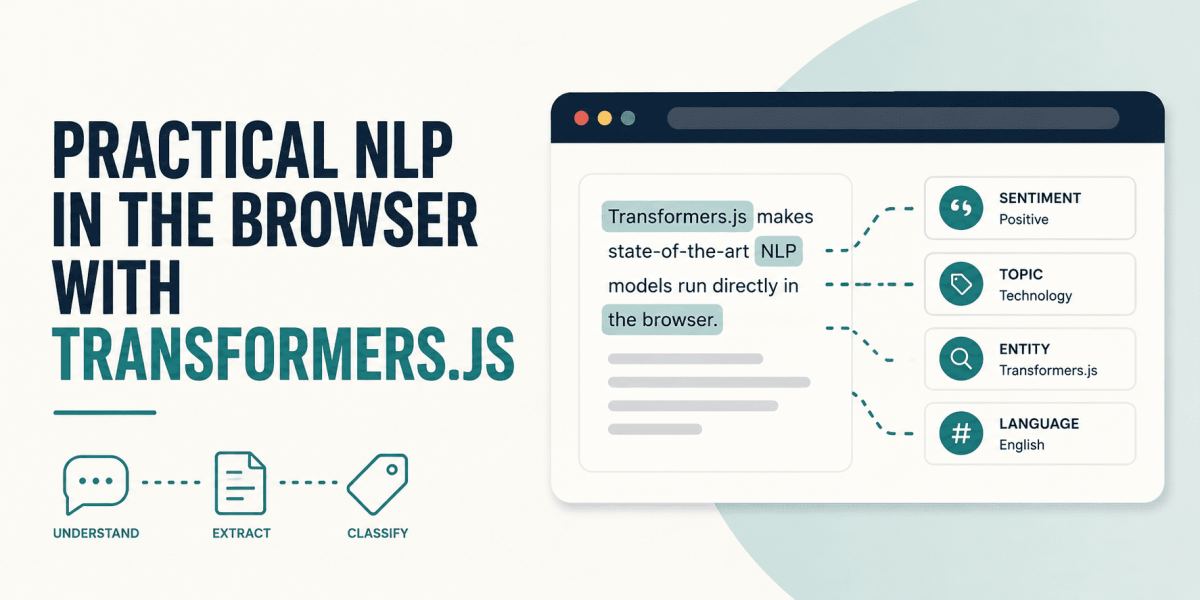 Practical NLP in the Browser with Transformers.js